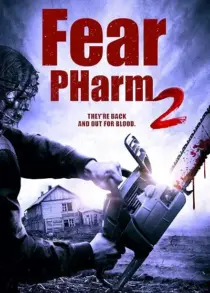 فیلم Fear PHarm 2 2021