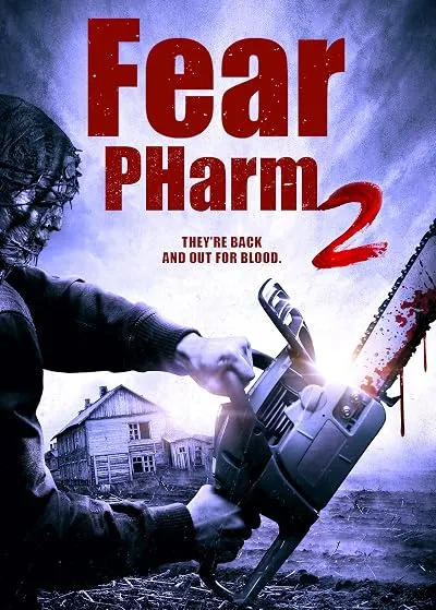 فیلم Fear PHarm 2 2021