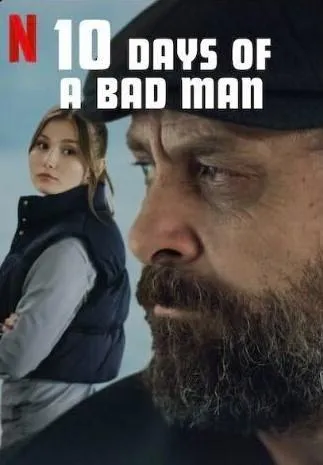  فیلم 10Days of a Bad Man 2023