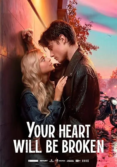 فیلم Your Heart Will Be Broken 2026