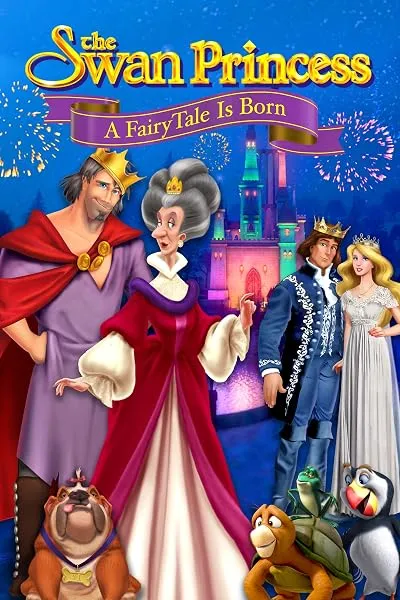 انیمیشن The Swan Princess: A Fairytale Is Born 2023