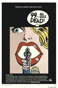 فیلم 99 and 44/100% Dead! 1974