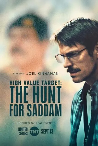 سریال High Value Target: The Hunt for Saddam