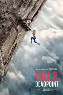فیلم Fall 2: Deadpoint 2026