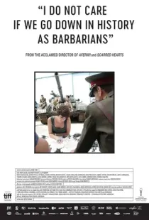 فیلم I Do Not Care If We Go Down in History as Barbarians 2018
