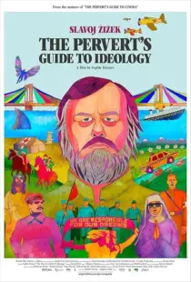 The Pervert's Guide to Ideology 2012