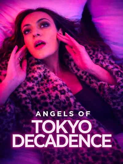 فیلم Angels of Tokyo Decadence 2026